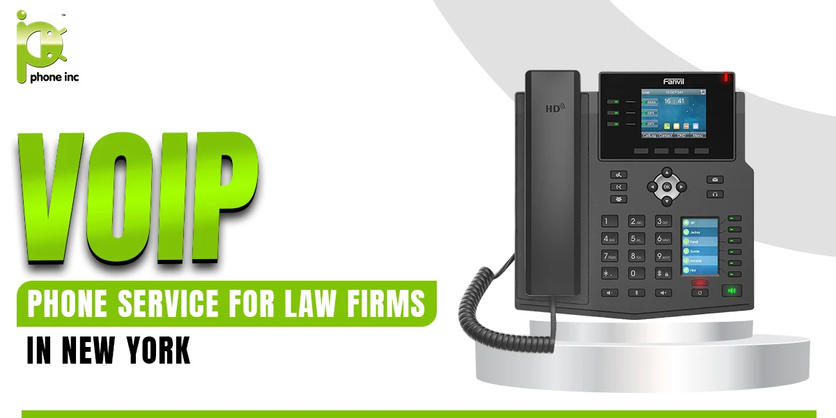 VoIP Phone Service for Law Firms in New York, USA